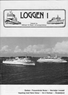Loggen nr 1: Gedser - Travem�nde rutten, katastrofen med Wilhelm Gustloff, Norrtelje i modell, uppdrag med Hans Oskar, Em Z Svitzer, �rdalsfjord mm