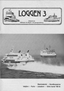 Loggen nr 3: Marinteknik, Sundsbussarna, Isbj�rn, Furie, Lissabon, G�ta kanal 150 �r mm